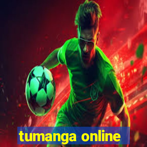 tumanga online